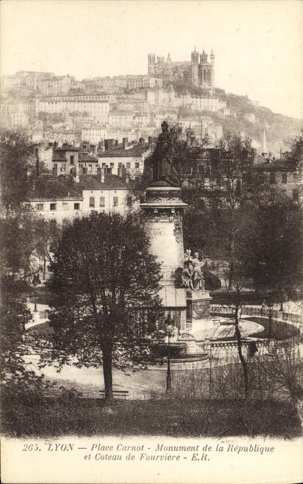VINTAGE POSTCARD Lyon Places Carnot Monument of the Republic and slope of Fourviere