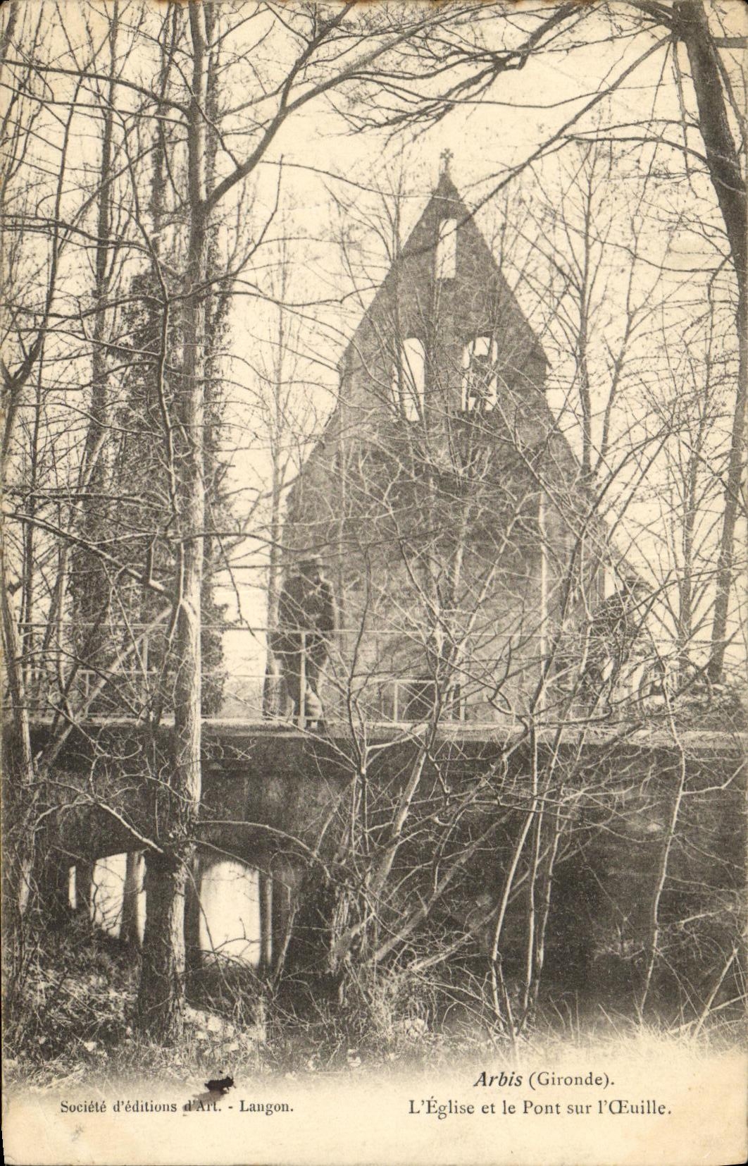 VINTAGE POSTCARD Arbis L Church and the Bridge On L Oeuille
