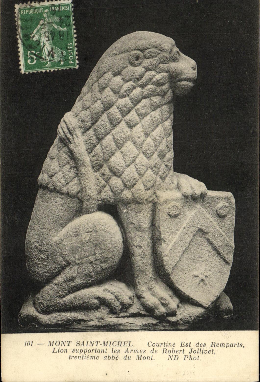 CPA La Mont Saint Michel Courtine Est des Remparts Lion supportant les armes de Robert Jollivet trentieme abbe du Mont