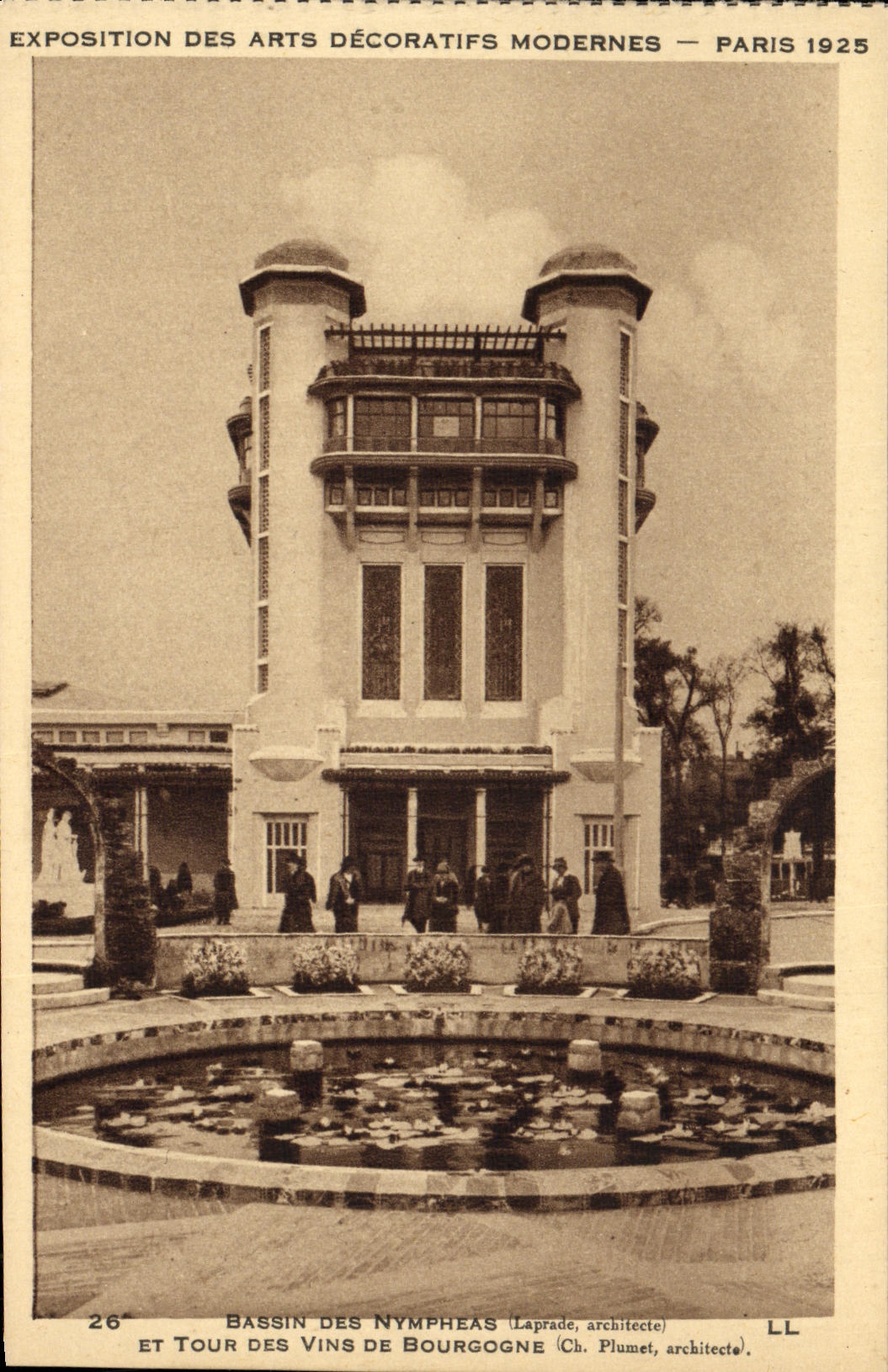 CPA Exposition des Arts Decoratifs Modernes Paris 1925 Bassin des Nympheas er Tour des Vins de Bourgogne