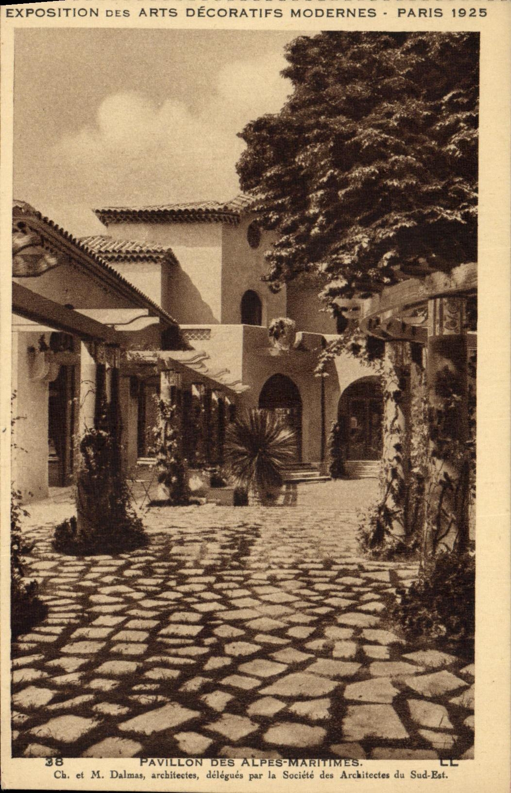 CPA Exposition des Arts Decoratifs Modernes Paris 1925 Pavillon des Alpes Maritimes