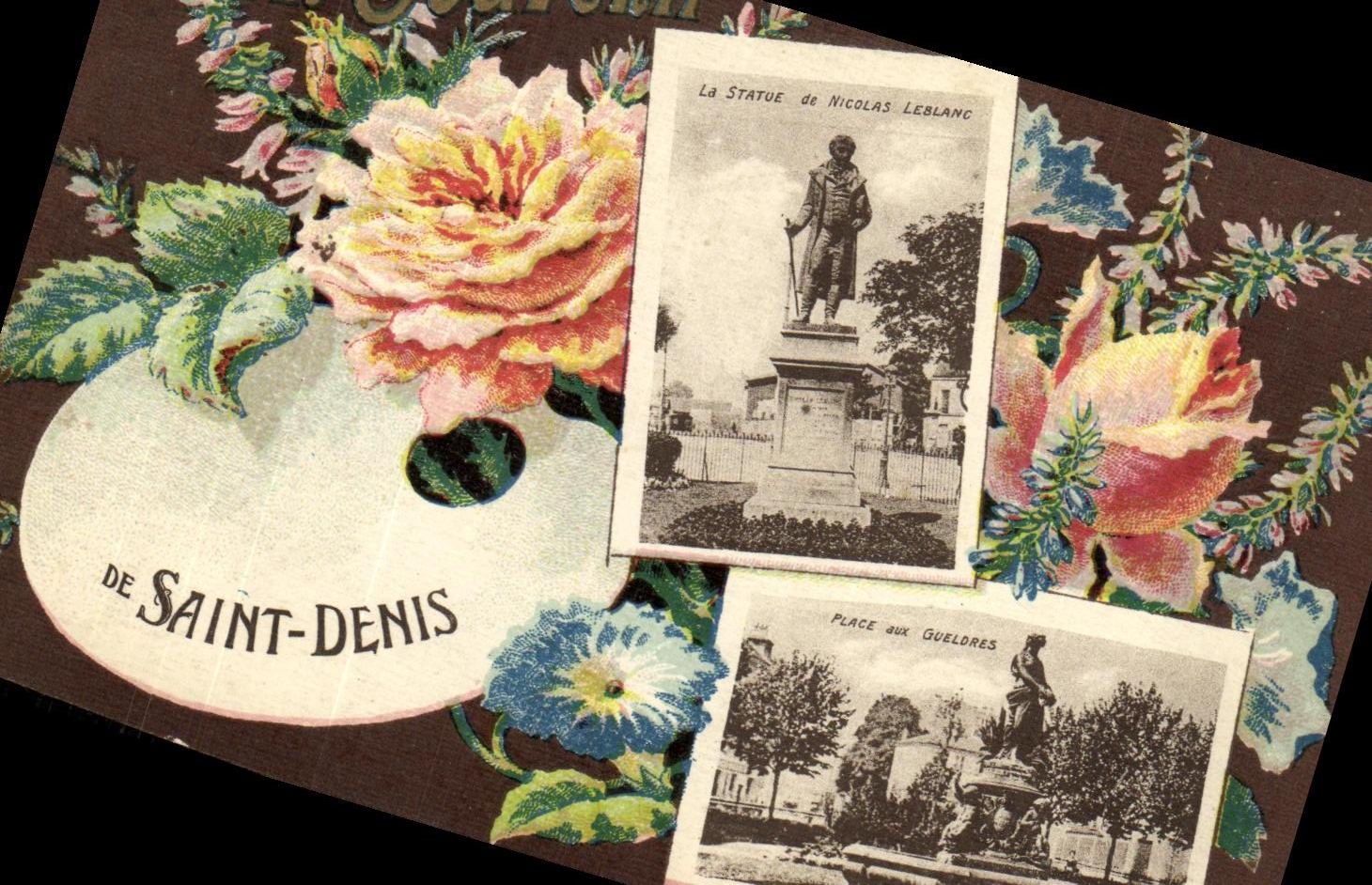 VINTAGE POSTCARD Saint Denis Rules of Nicolas Leblanc Place of Gueldres