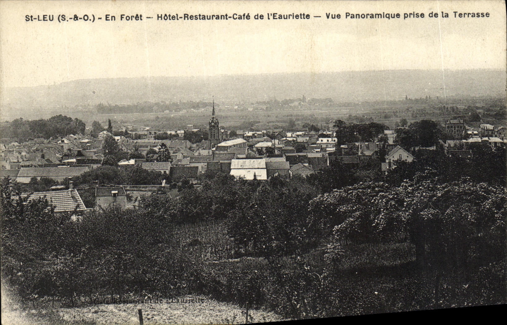 CPA Saint Leu Taverrny En Foret Hotel Restaurant Cafe de L Eaulette Vue Panoramique Prise de la Terrasse