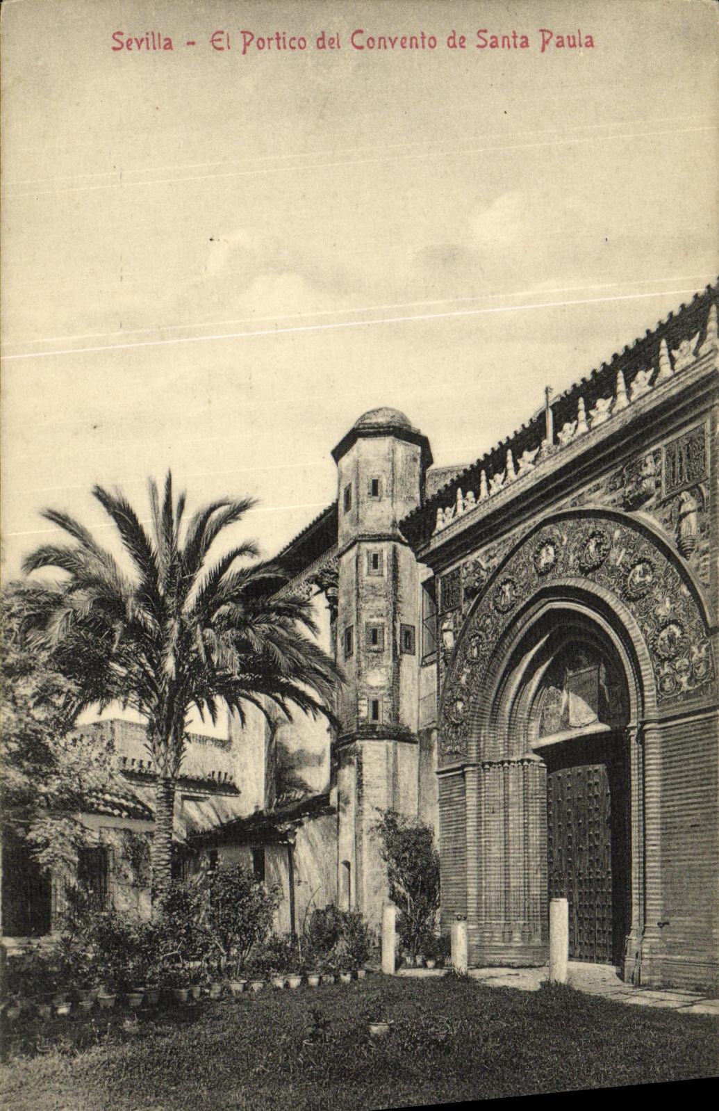 VINTAGE POSTCARD Sevilla El Portico del Convento de Santa Paula