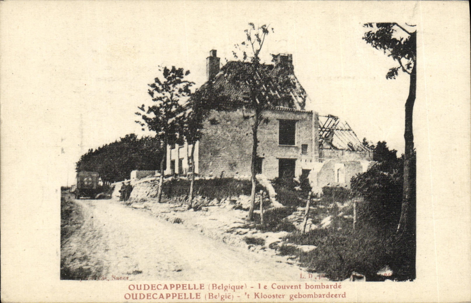 VINTAGE POSTCARD Oudecappelle the Convent bombards Militaria