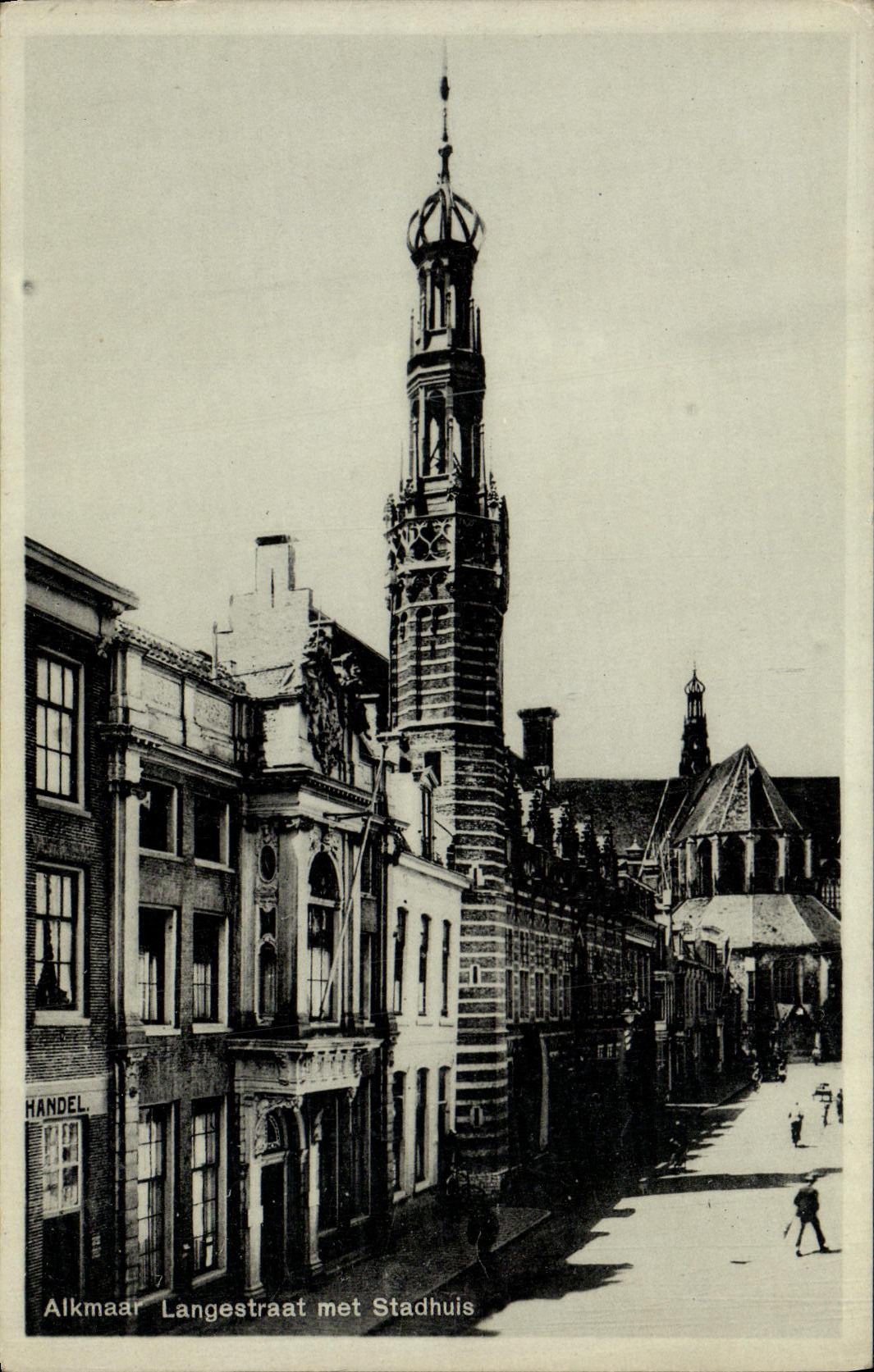 VINTAGE POSTCARD Alkmaar Langestraat Puts Staduhus