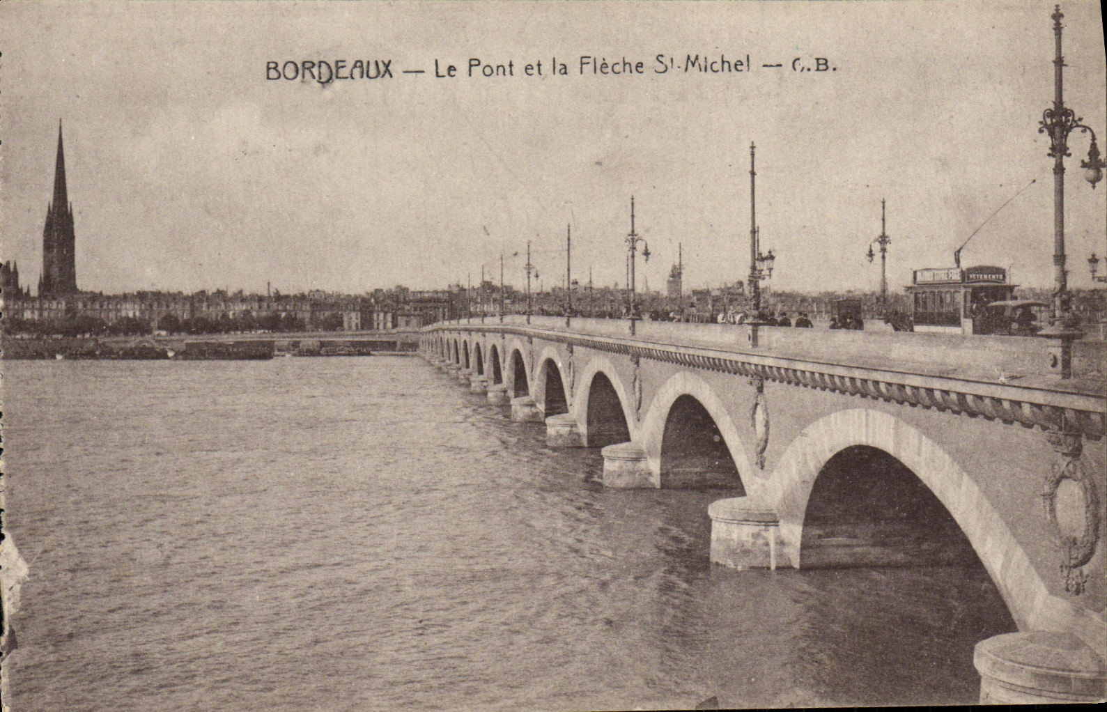 CPA Bordeaux Le Pont et la Fleche St Michel