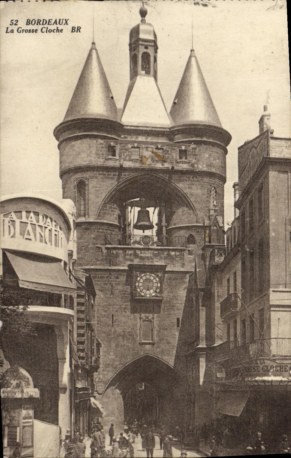 CPA Bordeaux La Grosse Cloche A la Dame Blanche