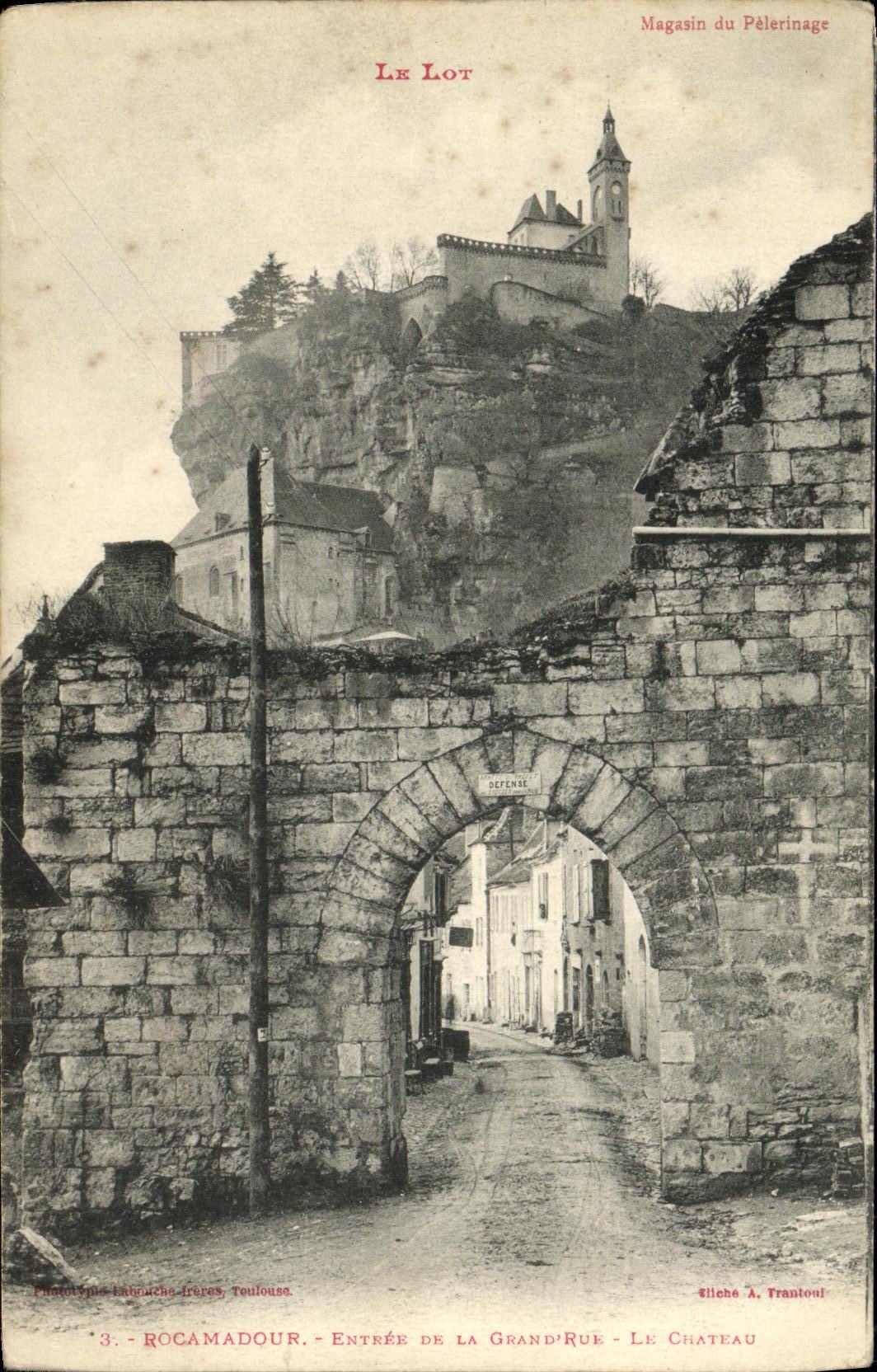 CPA Rocamadour Entree de la Grand Rue Le Chateau