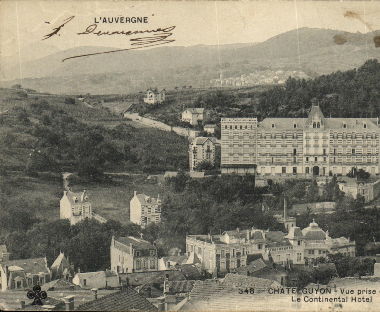 POSTAL L Auvergne Chatelguyon de la VENDIMIA vista del martirio el hotel continental