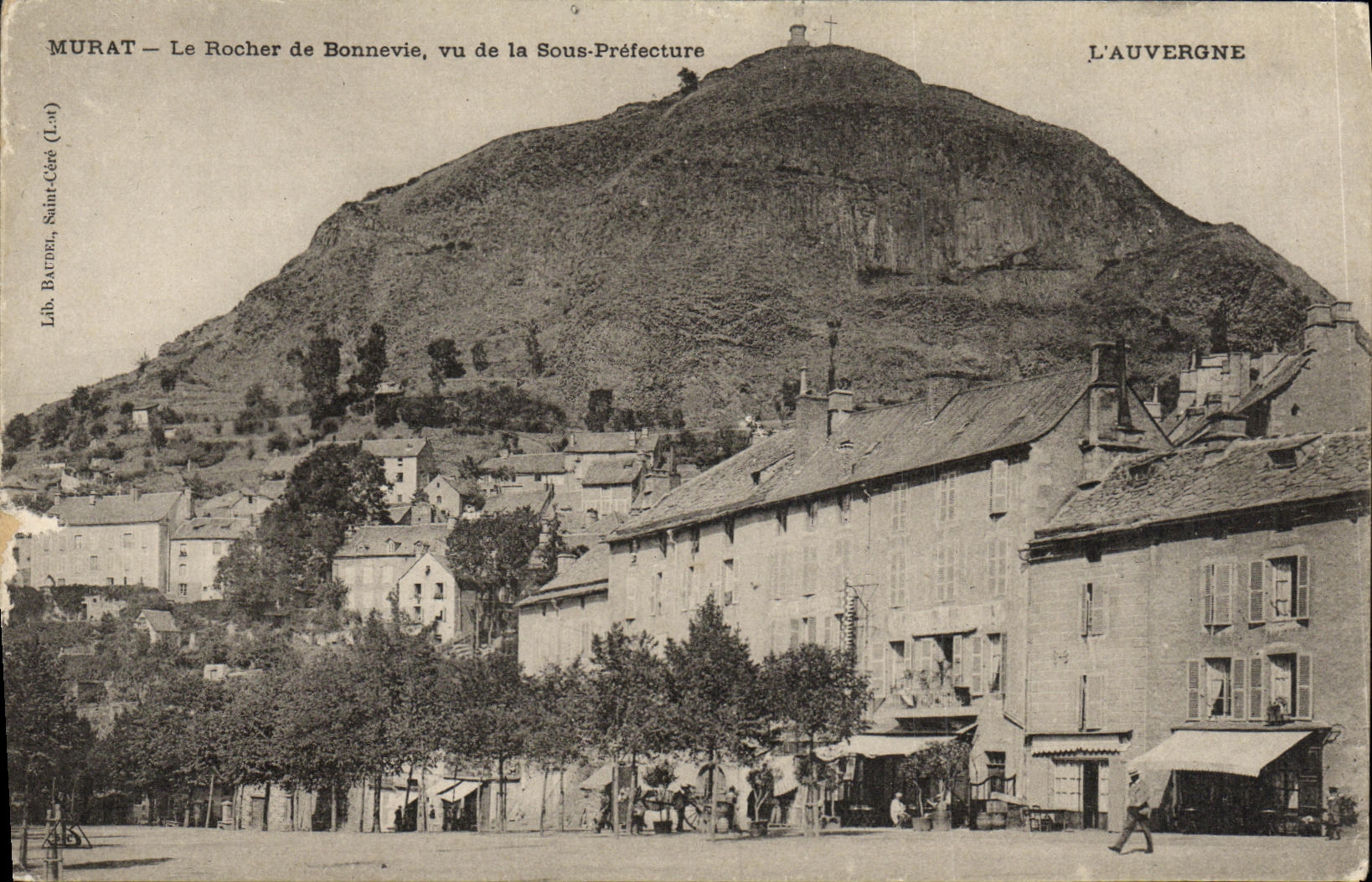 CPA Murat Le Rocher de Bonnevie Vu de la Sous Prefecture