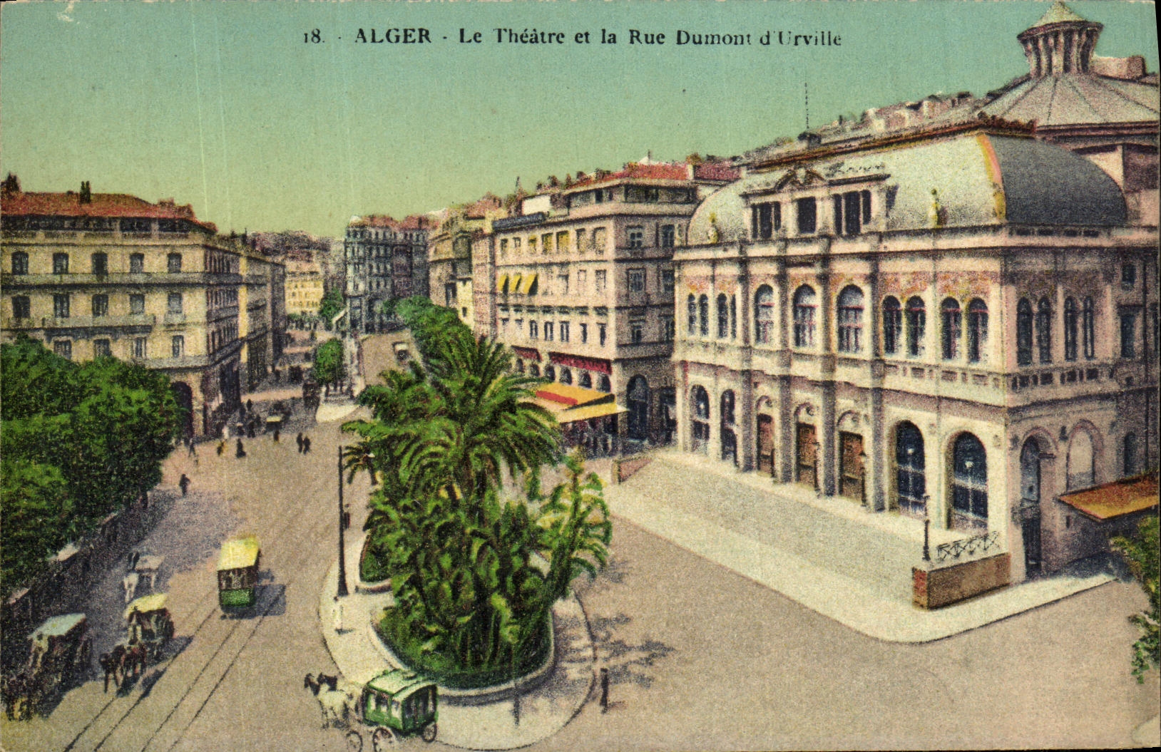 POSTAL Argel de la VENDIMIA el teatro y la calle Dumont D Urvile