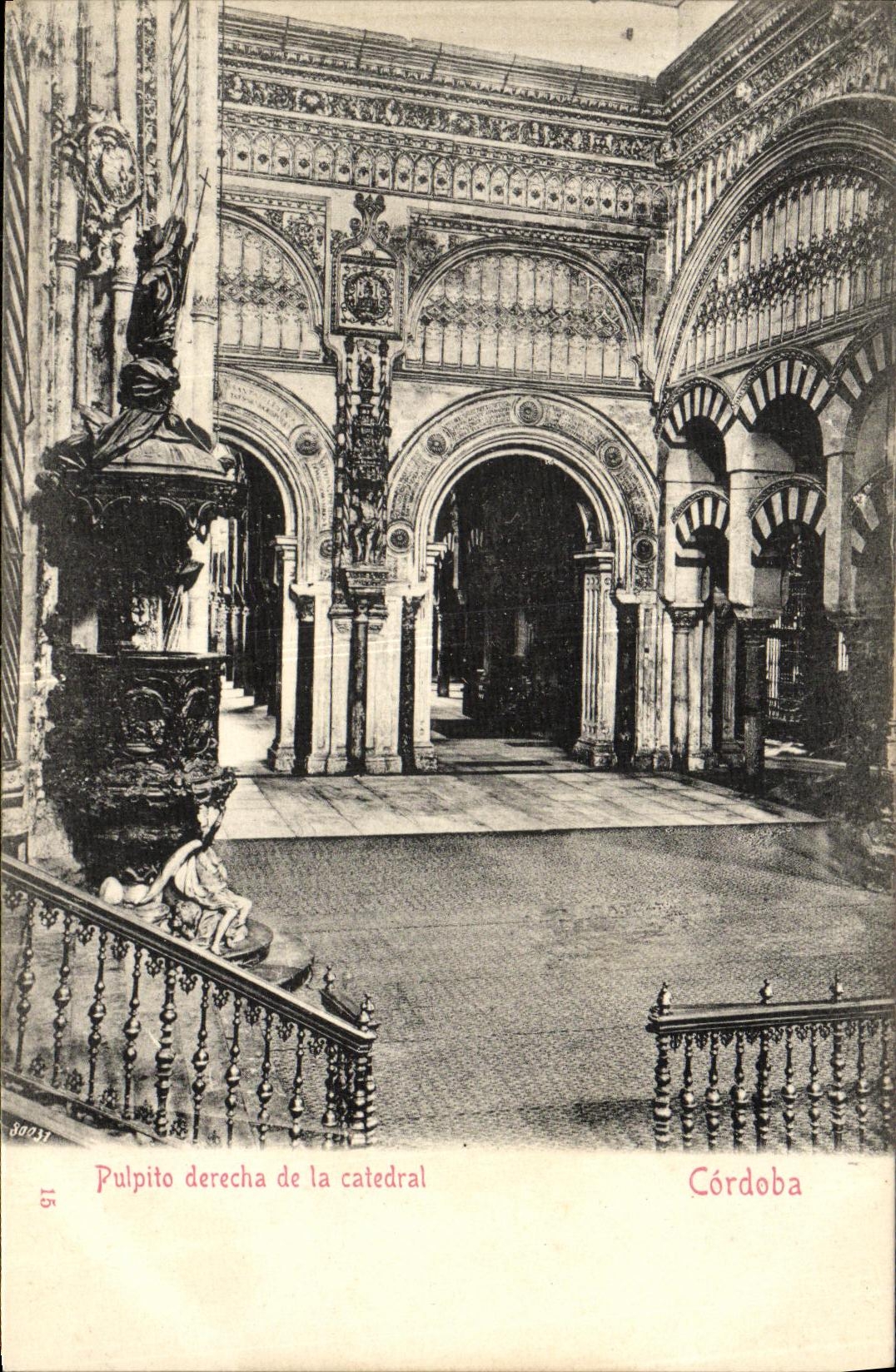 Derecha de Cordoba Pulpito de la POSTAL de la VENDIMIA de Catedral