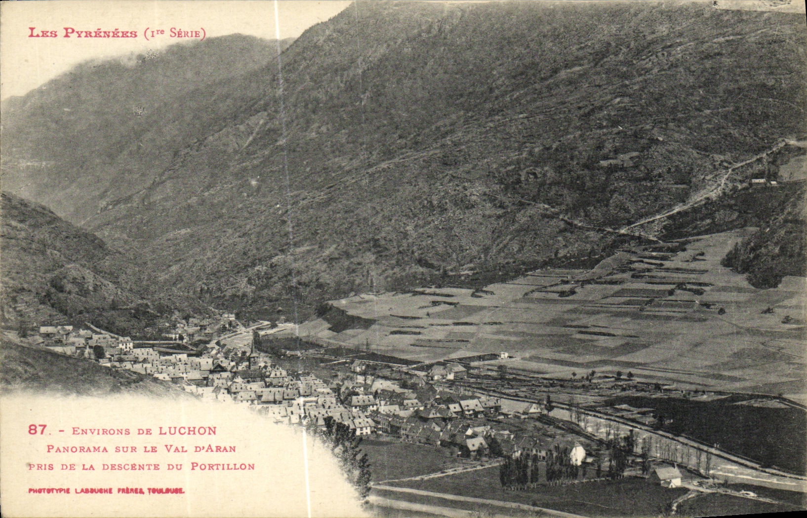 VINTAGE POSTCARD Surroundings of Luchon Panorama on the valley D Aran taken of the descent of the Wicket
