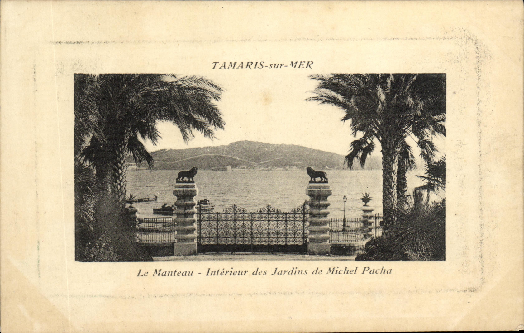 VINTAGE POSTCARD Tamaris On Sea the Interior coat of the gardens of Michel Pasha Lions