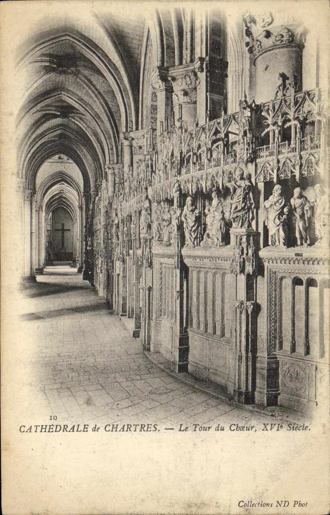 CPA Cathedrale de Chartres Le Tour du Choeur XVl e Siecle