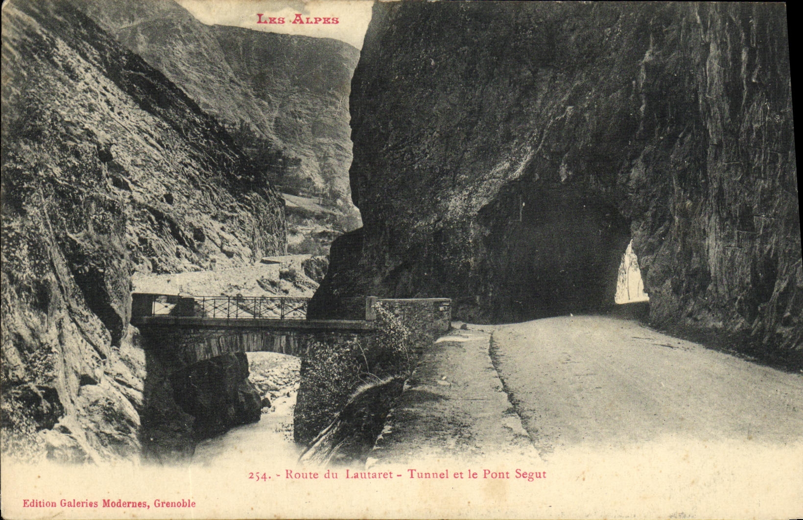 VINTAGE POSTCARD Road of Lautaret Tunnel and the Segut Bridge