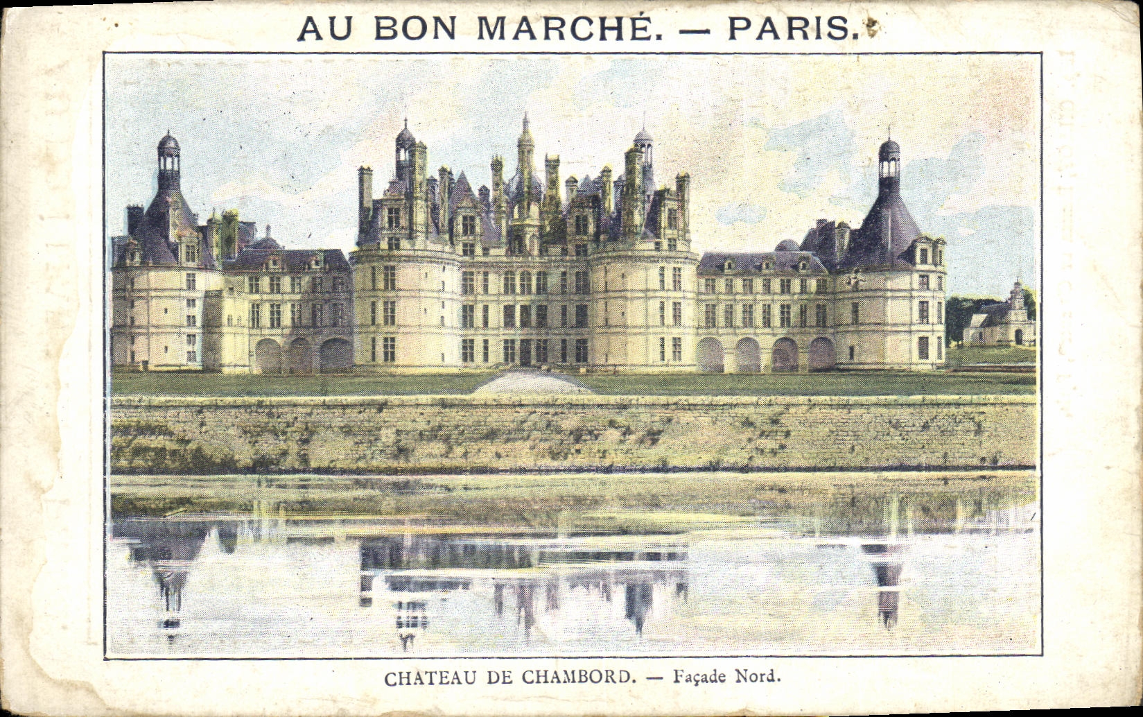 CPA Au Bon Marche Paris Chateau de Chambord Facade Nord