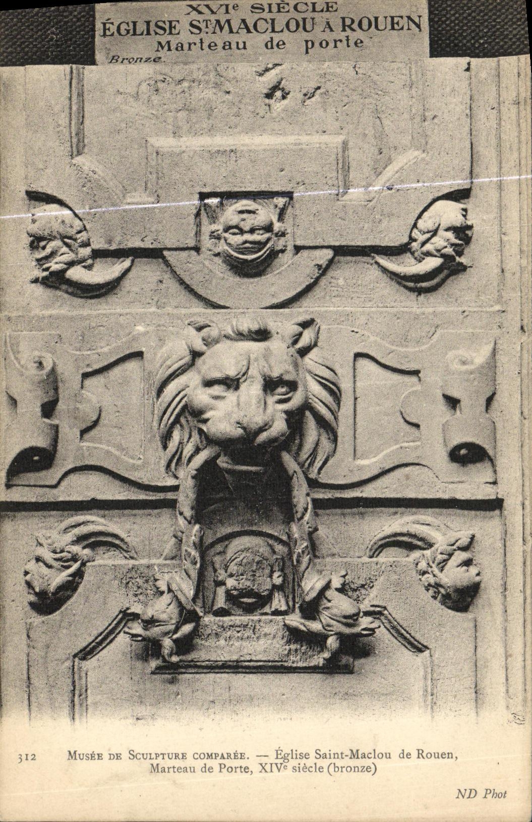 VINTAGE POSTCARD Museum of Sclpture Comparee Church Sainte Maclou of Rouen Hammer of door Lion