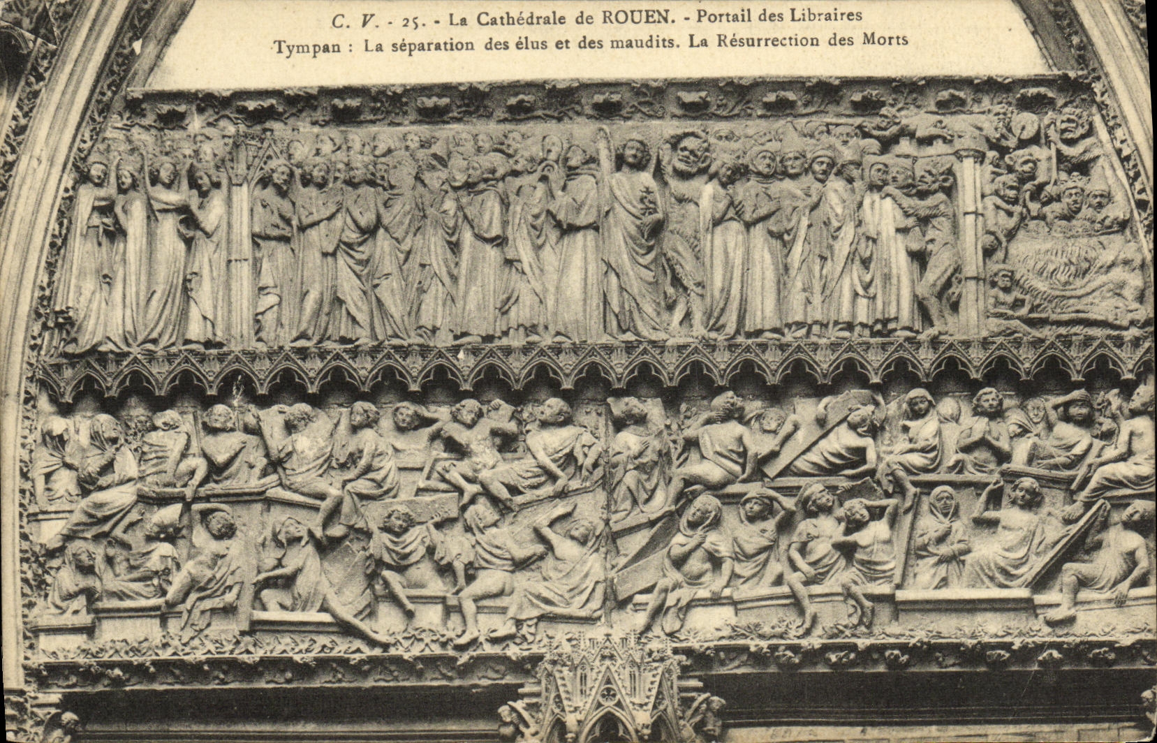 VINTAGE POSTCARD Rouen the Cathedral of Gate of the Booksellers tympanum the separation of the elected officials and cursed the resurrection of deaths
