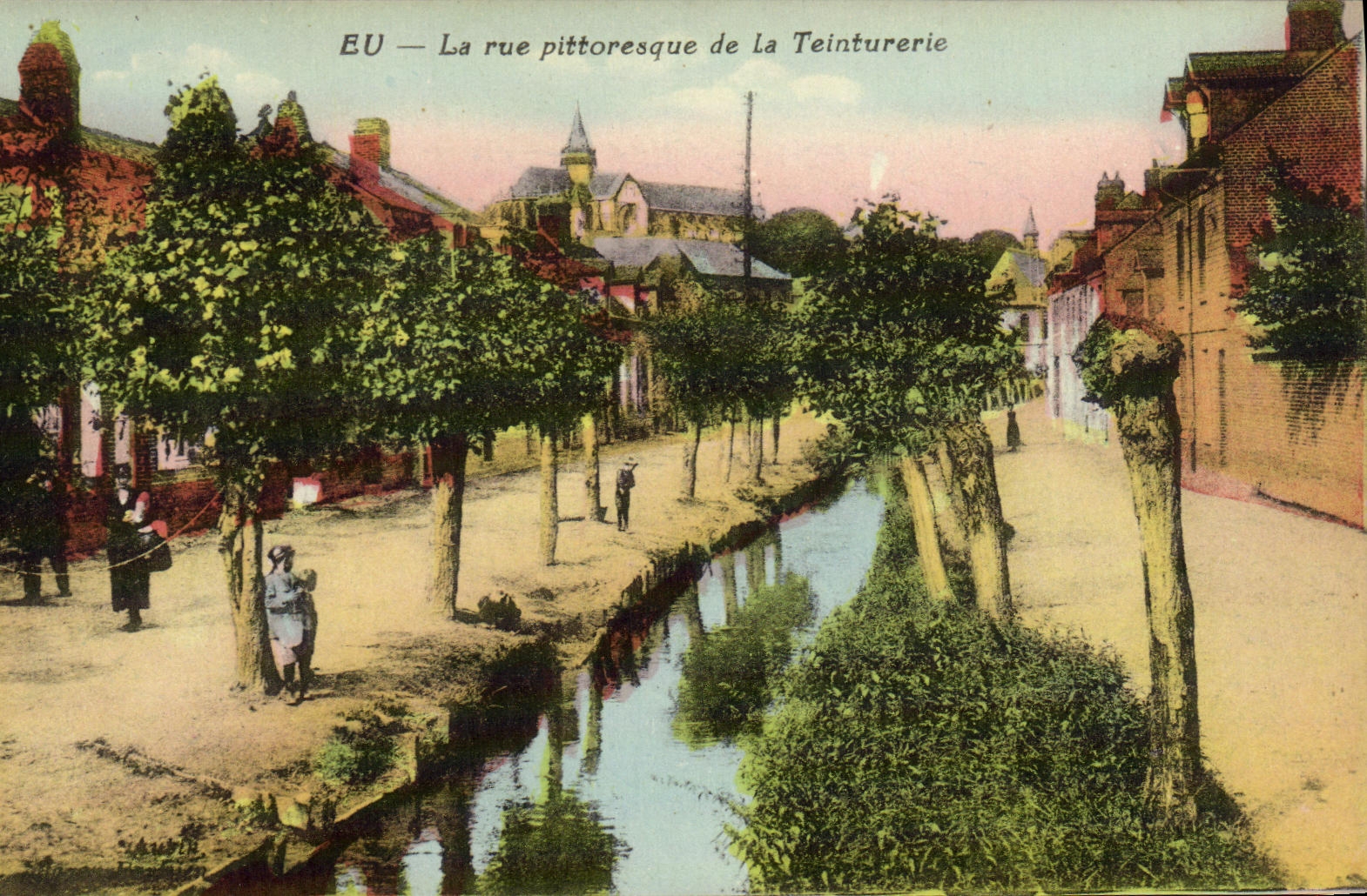 CPA Eu La rue pittoresque de la Teinturerie 