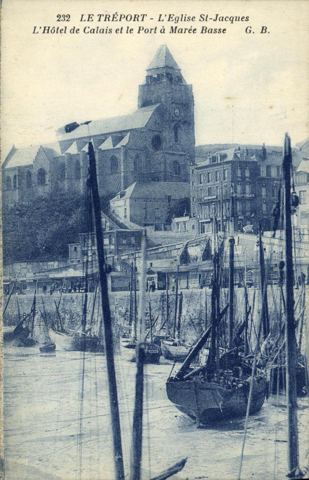 La POSTAL Treport L St Jacques L hotel de la VENDIMIA de la iglesia de Calais y el puerto tienen barcos de la marea baja