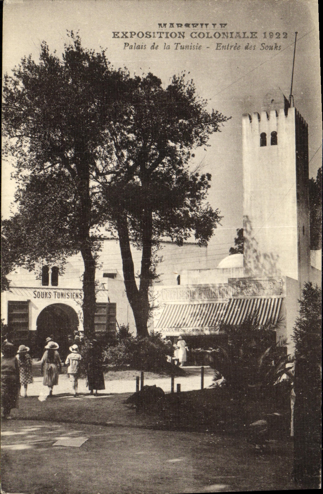CPA Marseille Exposition Coloniale Palais de la Tunisie Entree des souks