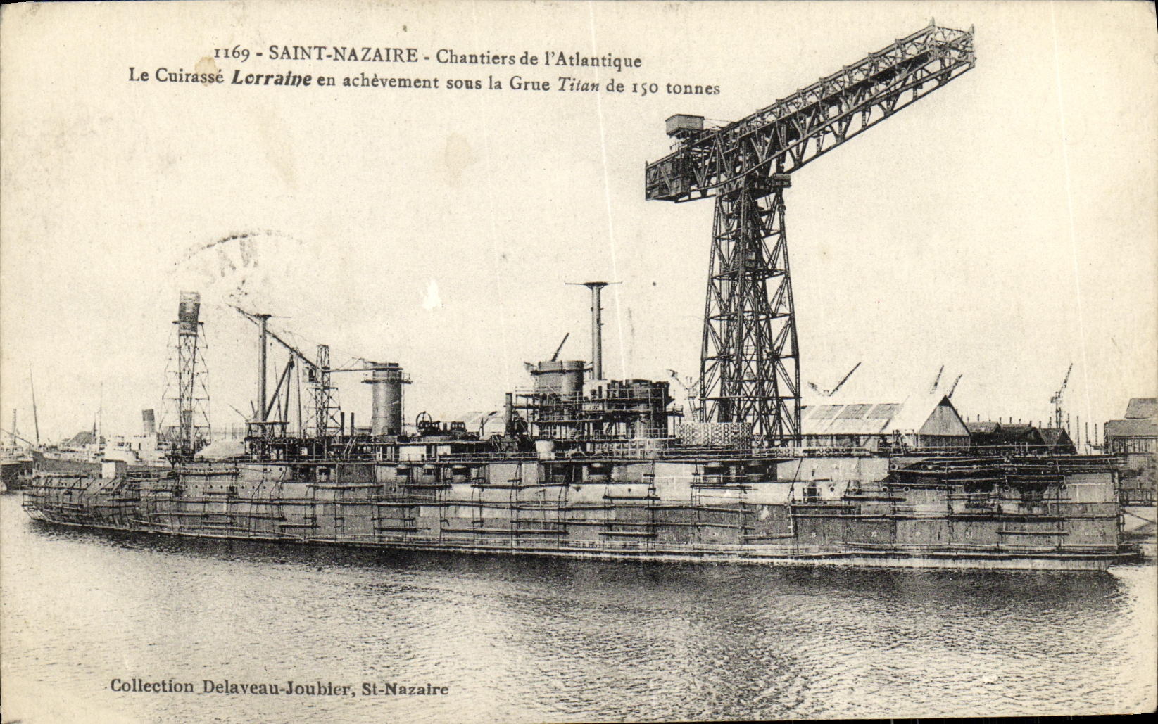 VINTAGE POSTCARD Bateau Saint Nazaire Building sites of L Atlantique armours it Lorraine in completion under the goliath crane