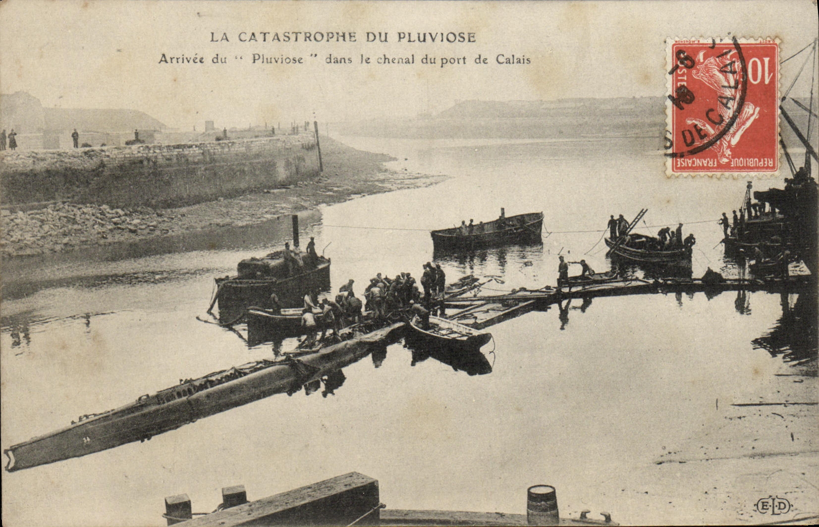 VINTAGE POSTCARD Boat War Catastrophe of Pluviose Arrived of Pluviose in the channel of the Wearing of Calais