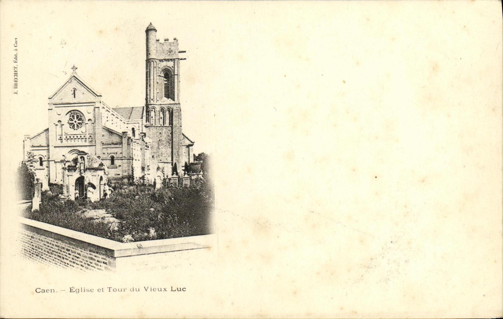VINTAGE POSTCARD Caen Church and Turn of the Luc Old man