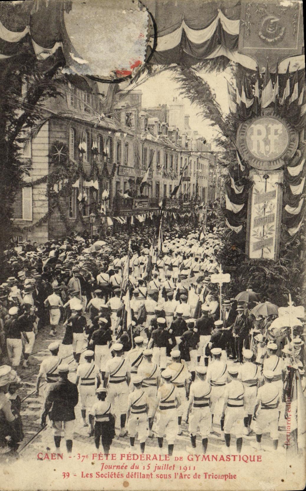 VINTAGE POSTCARD Caen Arc de Triomphe Celebrates Federal Of Gymnastics Day of July 15th  1911 the companies ravelling under L