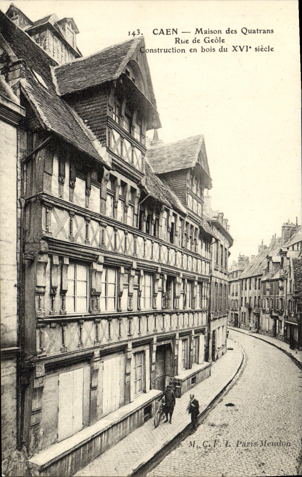 VINTAGE POSTCARD Caen House of Quatrans Street of Jail Construction timber of 16th