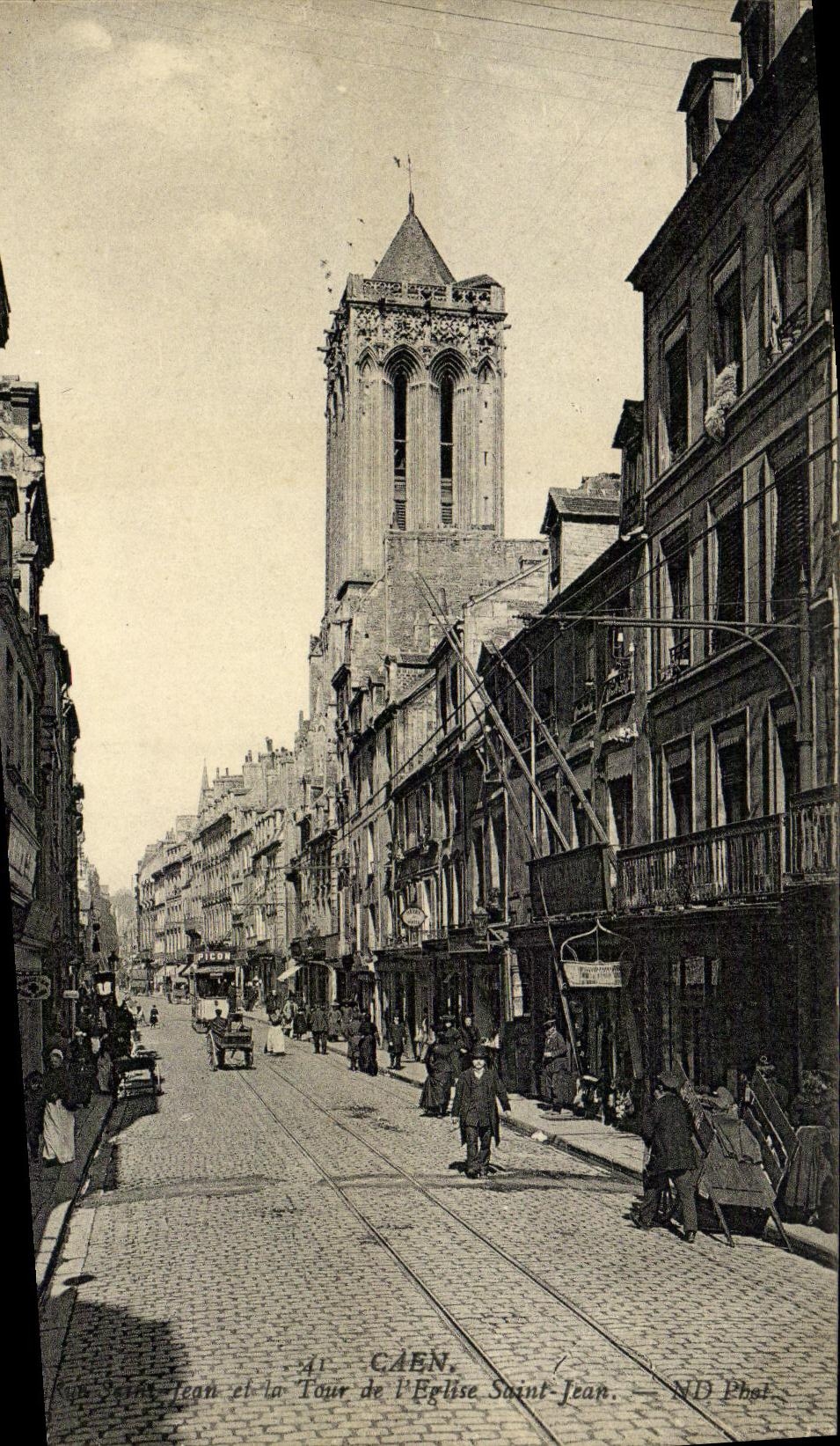 VINTAGE POSTCARD Caen the street Holy Jean and the Tower of L church Jean Saint