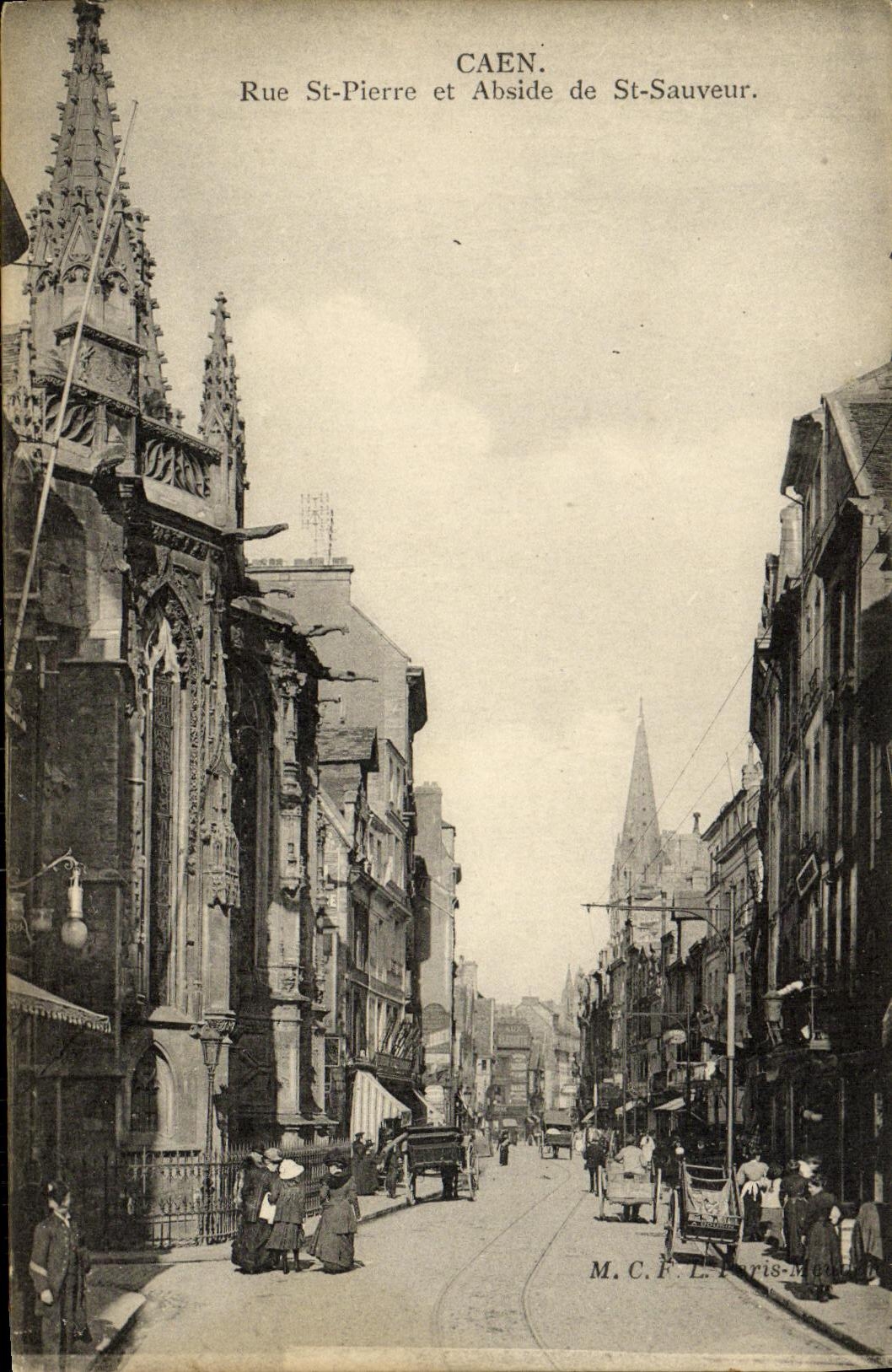 VINTAGE POSTCARD Caen the Street Saint Pierre and Apse of St Saver