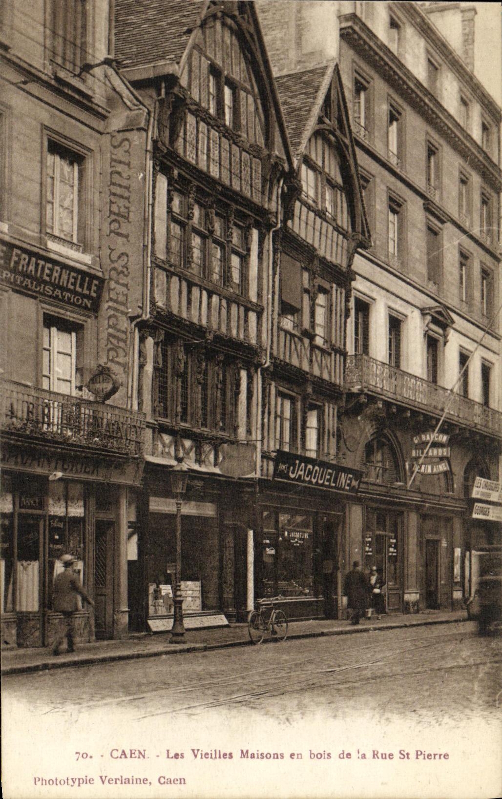VINTAGE POSTCARD Caen the Old House out of wooden of the Street St Pierre Jacqueline