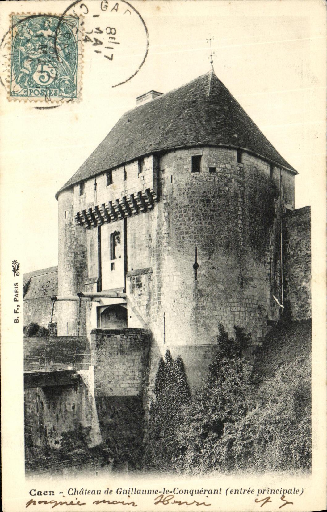 Castillo de Caen de la POSTAL de la VENDIMIA de Guillame la entrada principal del conquistador
