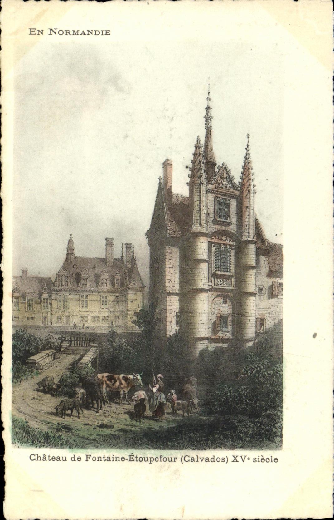 VINTAGE POSTCARD Castle of Fountain Etoupefour XV E century