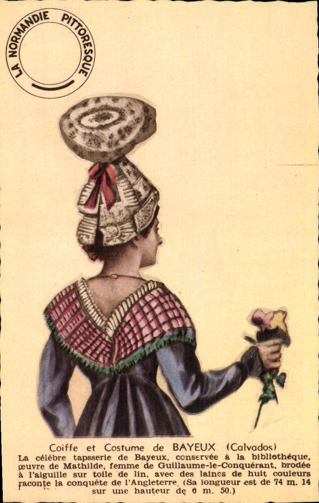 CPA Bayeux Coiffe et Costume de La Celebre Tapiserie de Bayeux Folklore Costume Coiffe