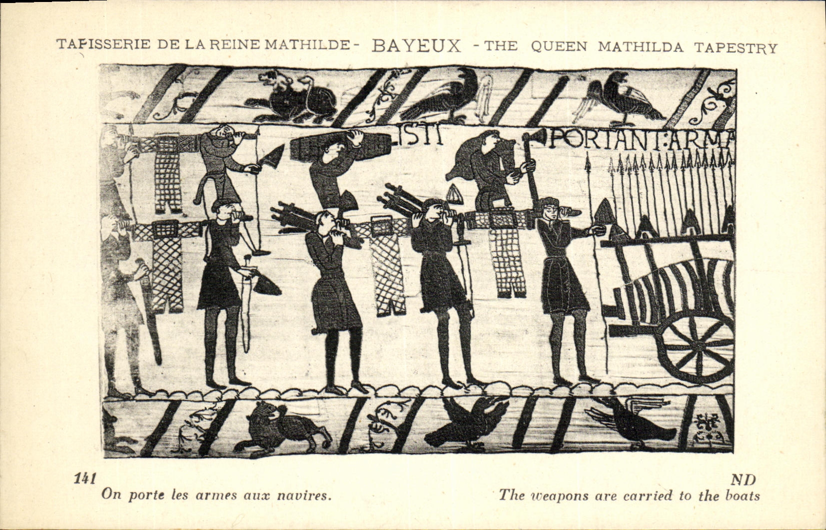 La POSTAL Bayeux Tapisserie de la VENDIMIA de la reina Matilde una lleva las armas a las naves de los barcos
