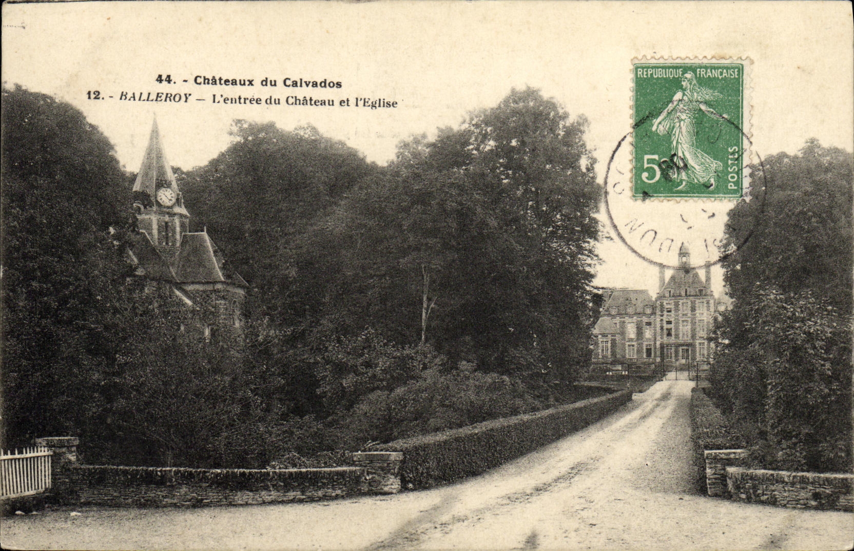 VINTAGE POSTCARD Balleroy L entered of the Castle and L Church