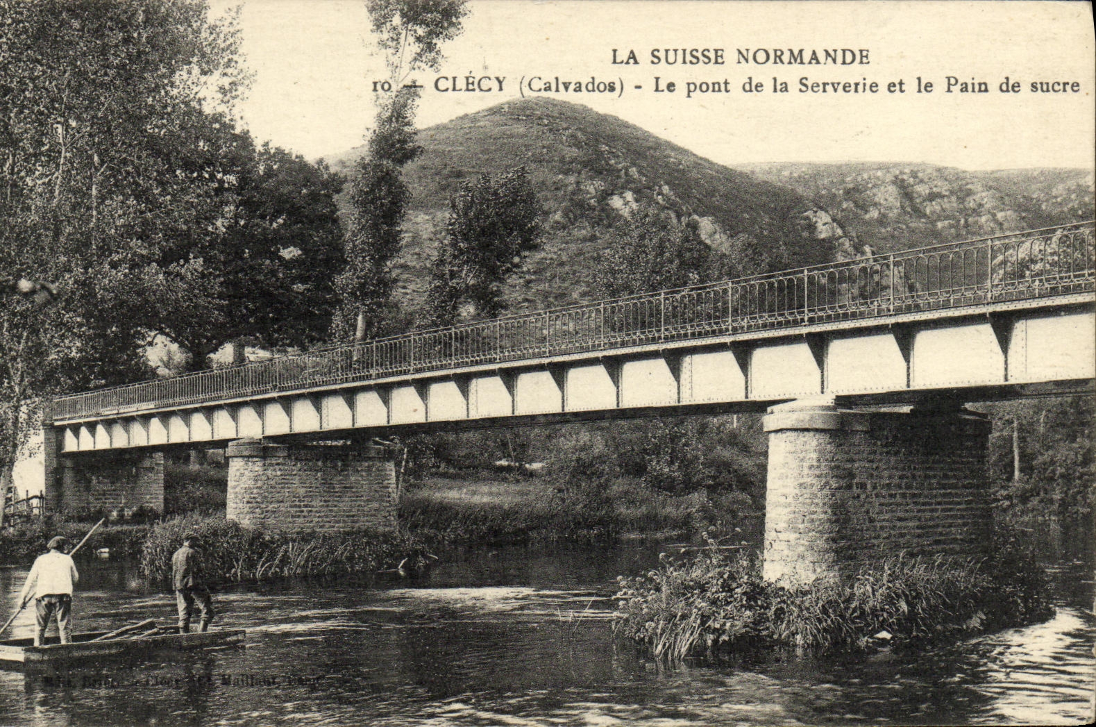 VINTAGE POSTCARD Switzerland Clecy Norman the Bridge of Serverie and Sugar loaf Boat