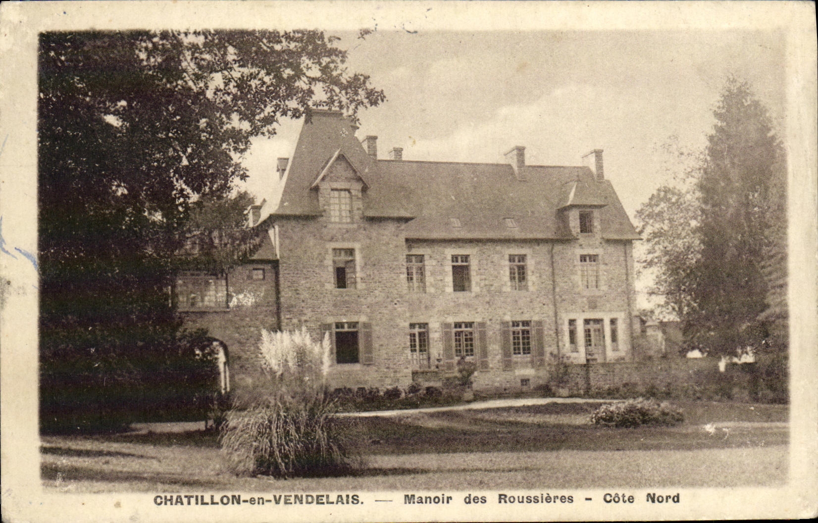 VINTAGE POSTCARD Chatillon In Vendelais Manor Of Roussieres