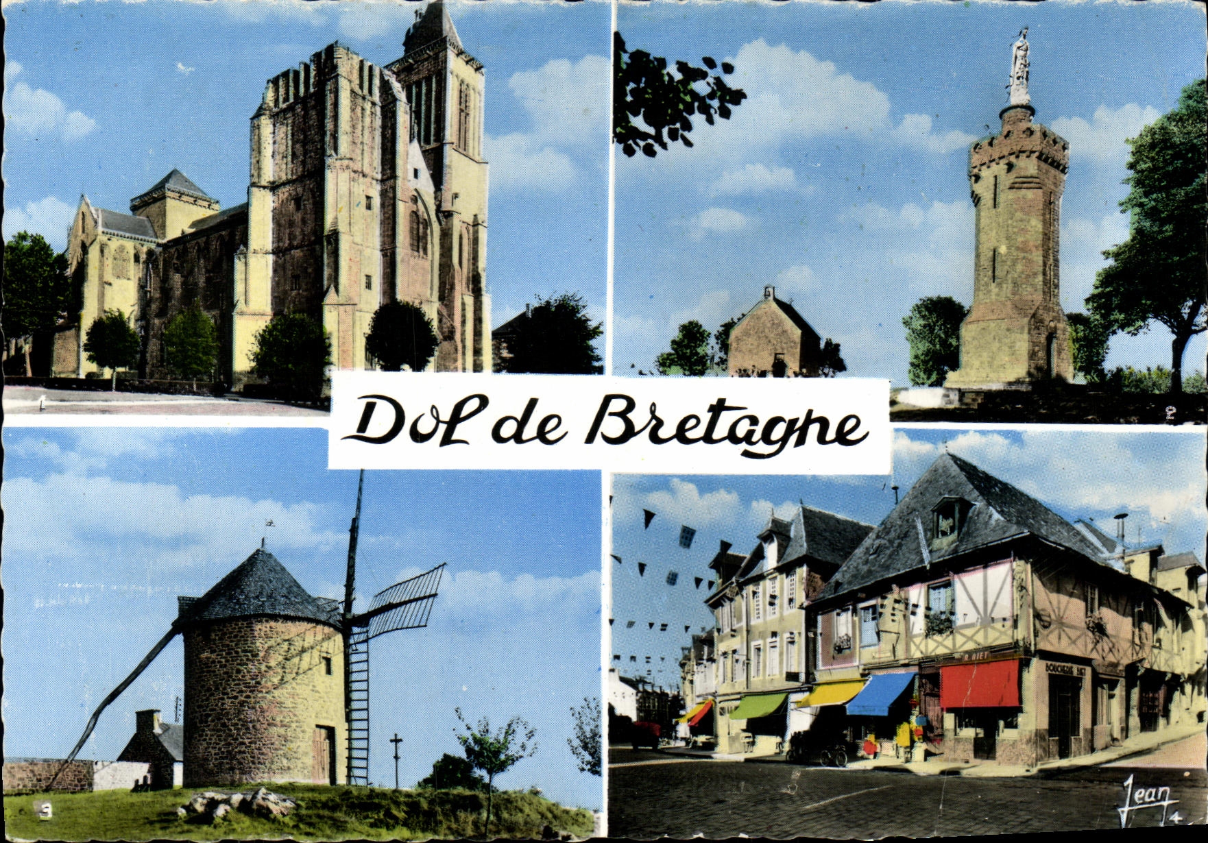 CPM Dol de Bretagne Cathedrale St Samson Chapelle ND de l Esperance Moulin du Tertre Vieilles maisons La grande rue
