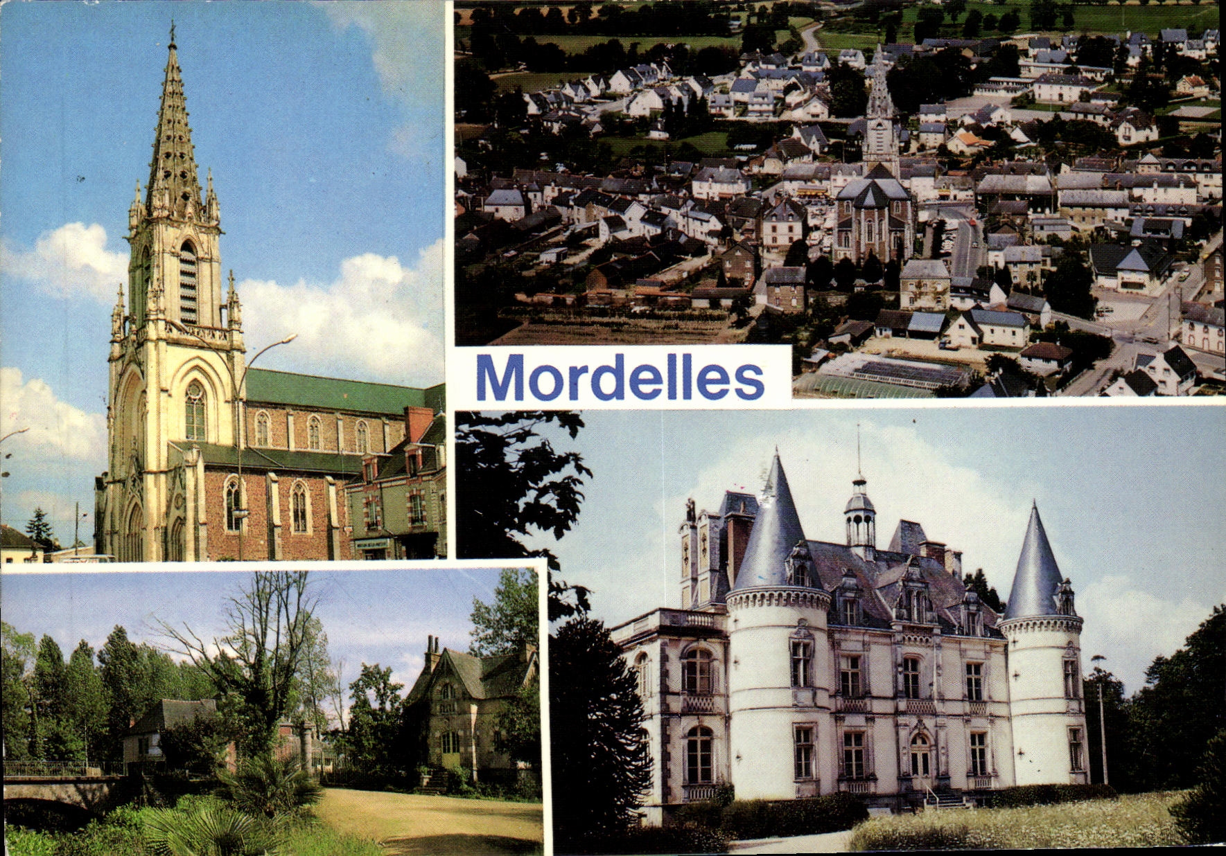 CPM Mordelles Eglise Vue generale Le pont Le chateau de la Chesnaie