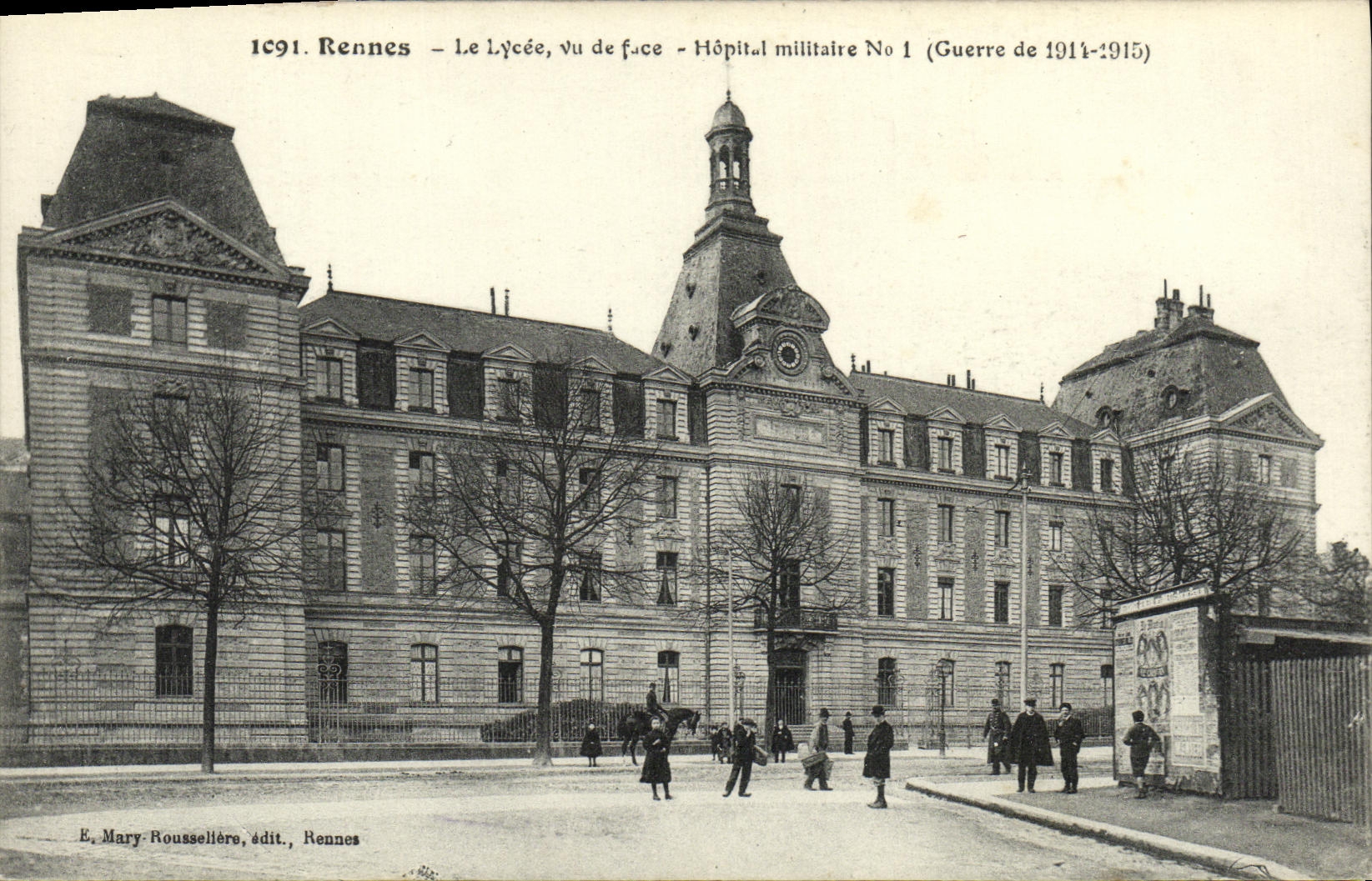 CPA Rennes Le Lycee vu de face Hopital Militaire numero 1 Militaria