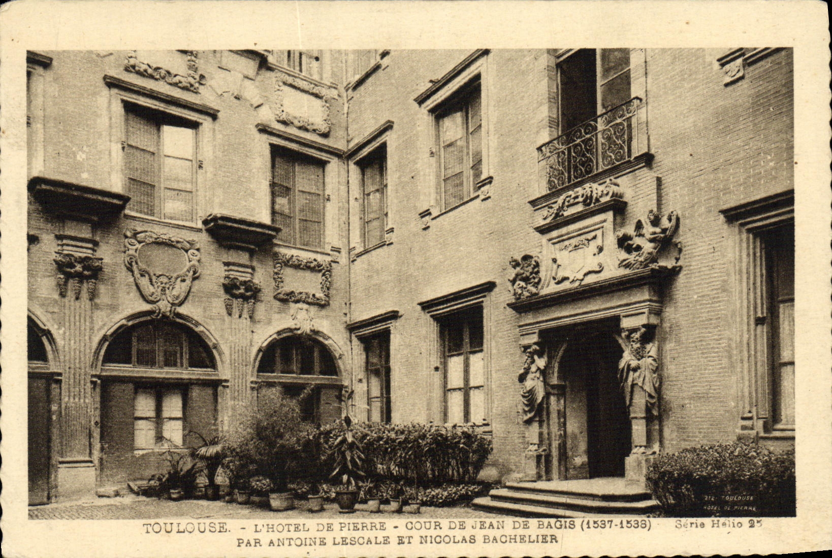 CPA Toulouse L Hotel de Pierre Cour de Jean de Bagis par Antoine Lescale et Nicolas Bachelier