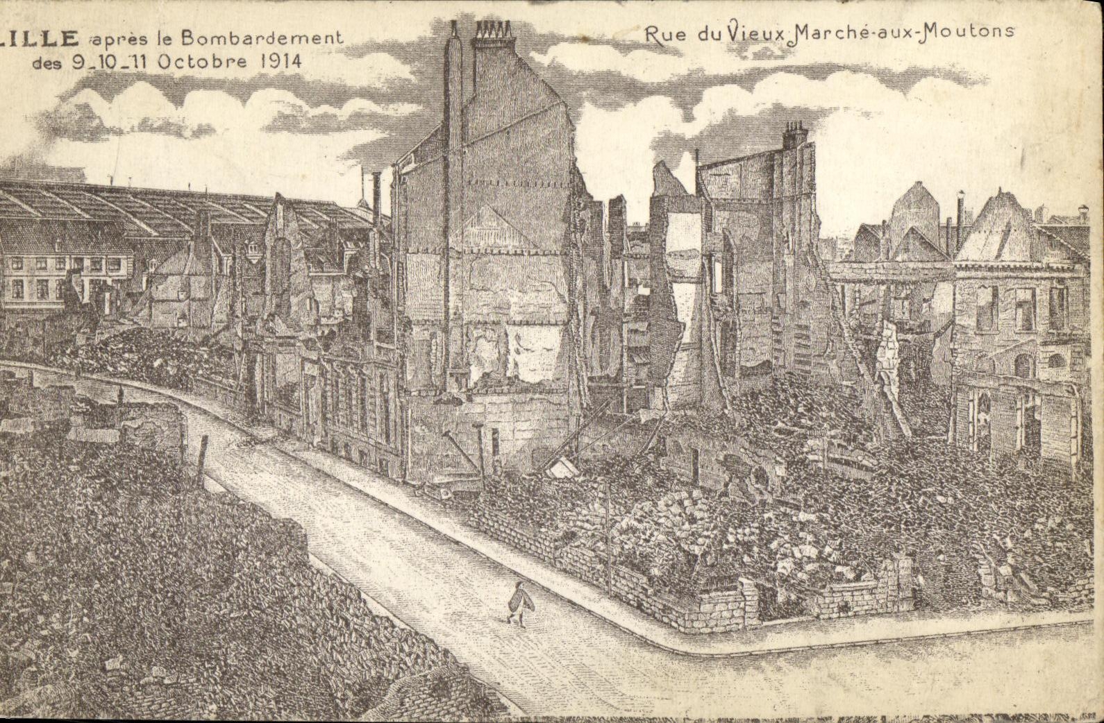 CPA Lille apres le bombardement Octobre 1914 Rue du Vieux Marche aux Moutons Militaria 