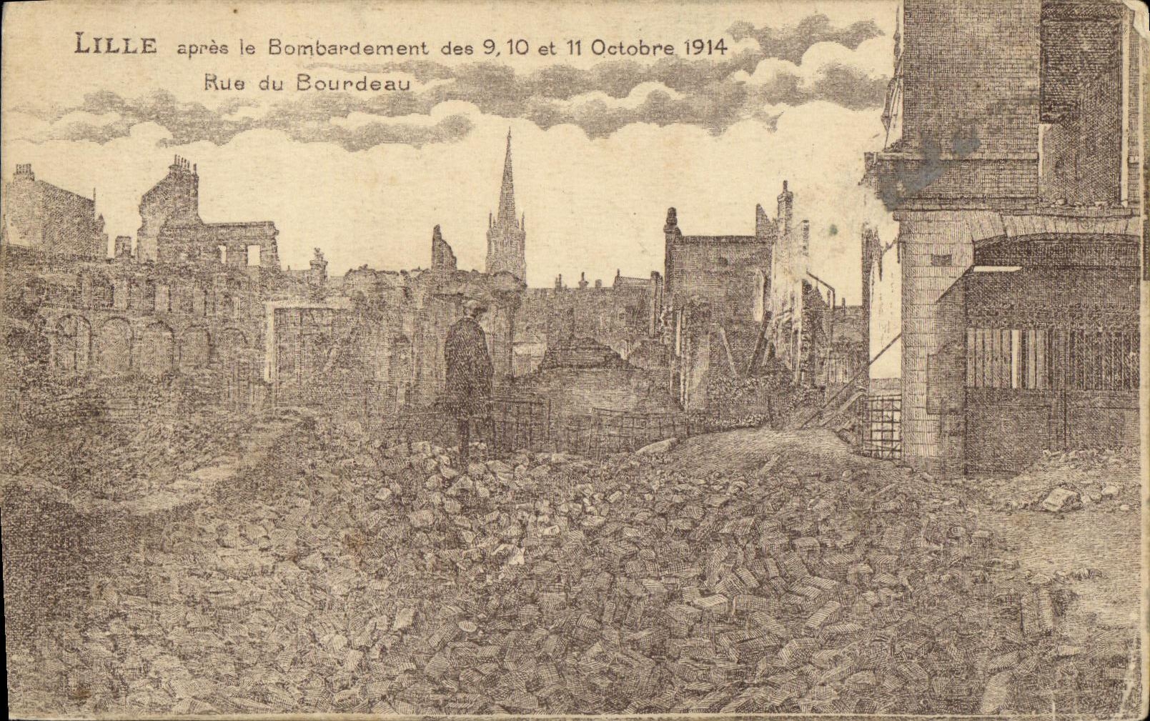 VINTAGE POSTCARD Lille after Bombardment the 9 October 10th and 11th 1914 Street of Bourdeau Militaria