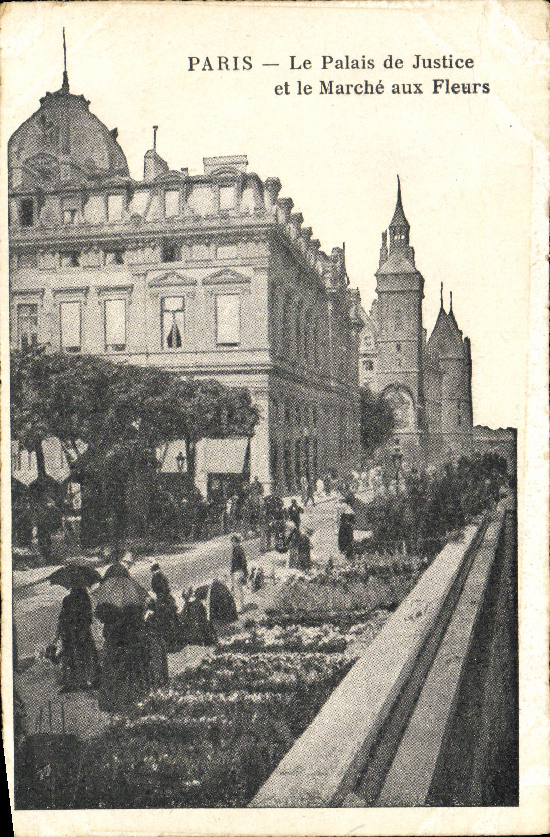 CPA Paris Le Palais de Justice et le Marche aux Fleurs