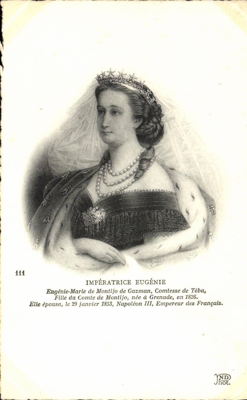 VINTAGE POSTCARD Imperatrice Eugenie Comtesse of Teba Fille of the Count de Montijo born has Grenade Napoleon III
